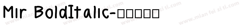 Mir BoldItalic字体转换